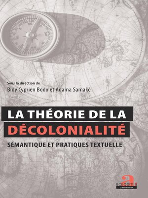 cover image of La théorie de la décolonialité : Sémantique et pratiques textuelles